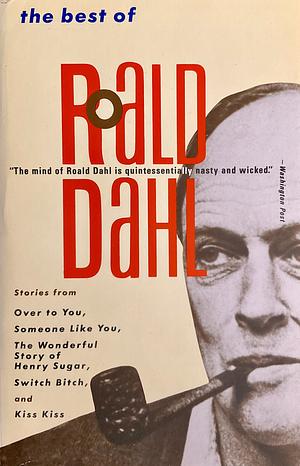 The Best of Roald Dahl by Roald Dahl