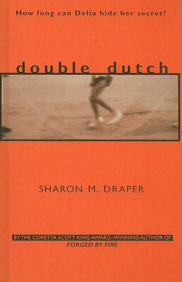 Double Dutch by Sharon M. Draper