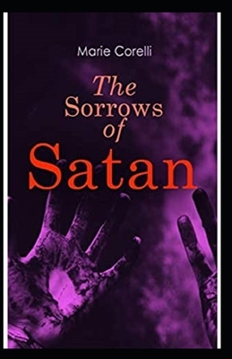 The Sorrows of Satan illustrated by Marie Corelli