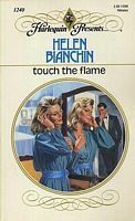 Touch the Flame by Helen Bianchin