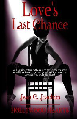 Love's Last Chance by Jean C. Joachim