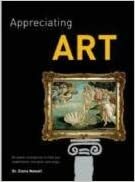 Appreciating Art: An Expert Companion To Help You Understand, Interpret And Enjoy by Nancy G. Heller