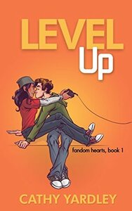 Level Up by Cathy Yardley