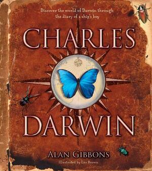 Lifelines: Charles Darwin: Charles Darwin by Leo Brown, Alan Gibbons