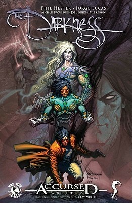 The Darkness: Accursed, Volume 2 by Steve Firchow, Jorge Lucas, Lee Carter, Stjepan Šejić, Ryan Sook, Dale Keown, Michael Broussard, Phil Hester, Joe Benítez, Matt Timson