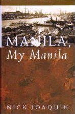 Manila, My Manila by Andrés Cristóbal Cruz, Bert Gallardo, Nick Joaquín