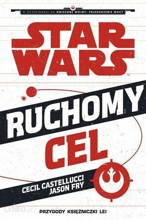 Star Wars Ruchomy cel by Cecil Castellucci