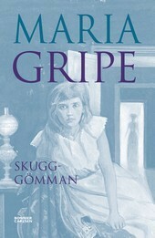 Skugg-gömman by Maria Gripe