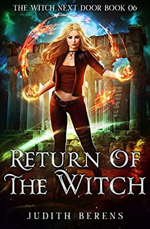 Return Of The Witch by Michael Anderle, Martha Carr, Judith Berens