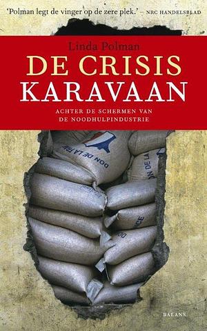 De crisiskaravaan by Linda Polman, Linda Polman