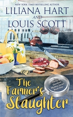 The Farmer's Slaughter (Book 1) by Louis Scott, Liliana Hart