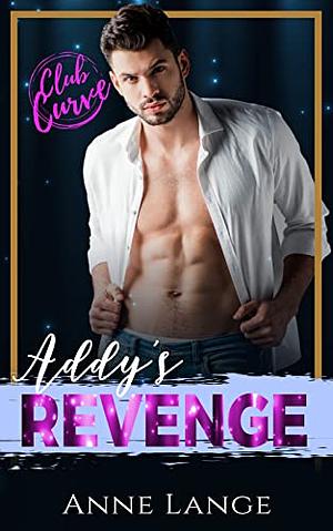 Addy's Revenge by Anne Lange