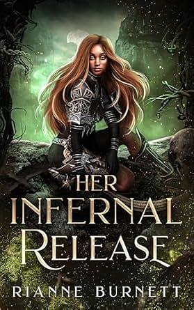 Her Infernal Release by Rianne Burnett