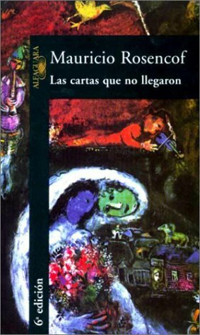 Las Cartas Que No Llegaron by Mauricio Rosencof