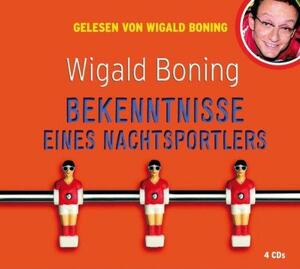 Bekenntnisse eines Nachtsportlers by Wigald Boning