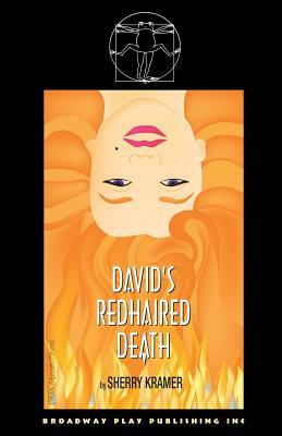 David's Redhaired Death by Sherry Kramer