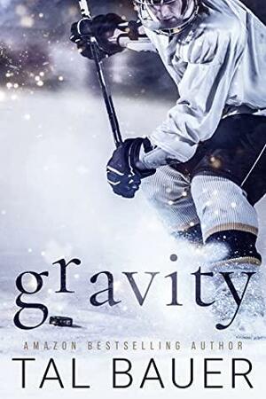 Gravity by Tal Bauer