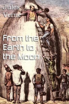 From the Earth to the Moon by Jules Verne