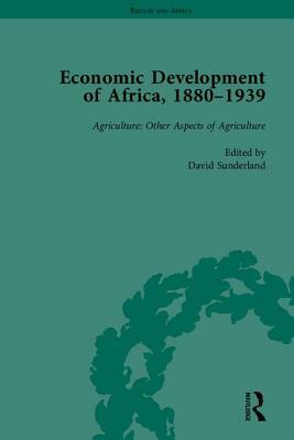 Economic Development of Africa, 1880-1939 by David Sunderland