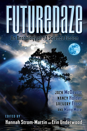 Futuredaze: An Anthology of YA Science Fiction by Katrina Nicholson, William John Watkins, Llinos Cathryn Thomas, Miri Kim, Anna Della Zazzera, Danika Dinsmore, Lavie Tidhar, Jennifer Moore, Chuck Rothman, Erin Underwood, Neil Weston, Gregory Frost, Naomi Kanakia, Hannah Strom-Martin, Dale Lucas, Washington Irving, Alicia Cole, Sandra McDonald, E. Kristin Anderson, Steve Alguire, Sandi Cayless, Alex Dally MacFarlane, Mark Smith-Briggs, Camille Alexa, Nancy Holder, Jenny Blackford, Leah Thomas, Alex J. Kane, John Grey, Jack McDevitt, Brittany Warman, Evelyn Lumish, Stephen D. Covey, Rich Larson