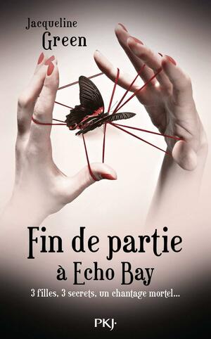 Fin de partie à Echo Bay by Jacqueline Green, Isabelle Troin