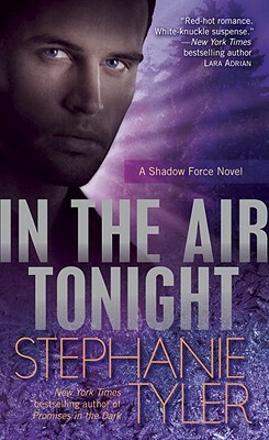 In the Air Tonight by Stephanie Tyler