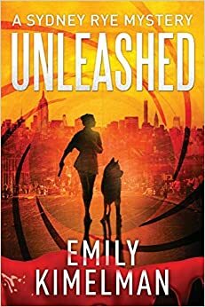 Unleashed by Emily Kimelman