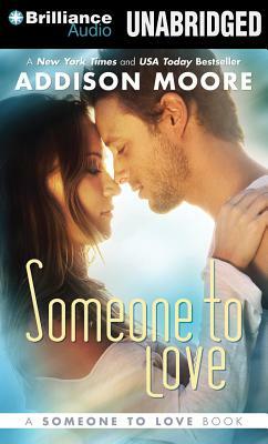 Someone to Love by Addison Moore