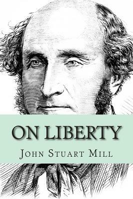 On Liberty by John Stuart Mill