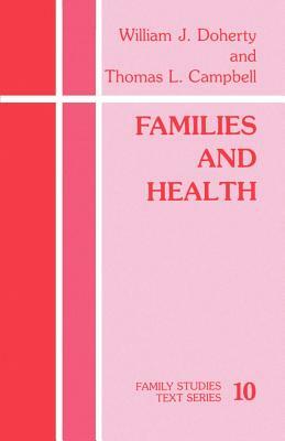 Families and Health by Thomas L. Campbell, William J. Doherty