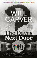 The Daves Next Door by Will Carver