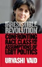 Irresistible Revolution by Urvashi Vaid