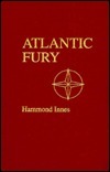 Atlantic Fury by Hammond Innes