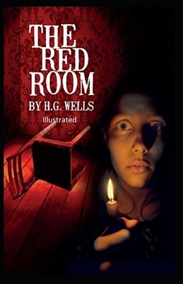 The Red Room Illuastrated by H.G. Wells