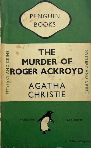 The Murder of Roger Ackroyd by Agatha Christie