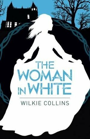 The Woman in White by Wilkie Collins