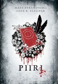 Piiri by Mats Strandberg, Sara Bergmark Elfgren