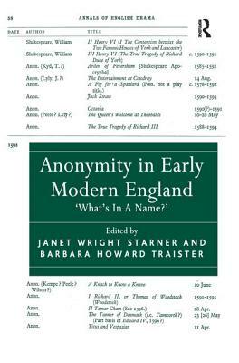 Anonymity in Early Modern England: 'what's in a Name?' by Barbara Howard Traister