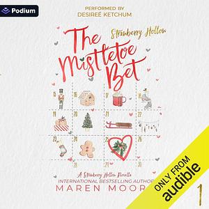 The Mistletoe Bet by Maren Moore