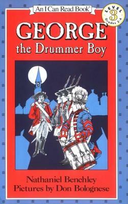 George the Drummer Boy by Nathaniel Benchley