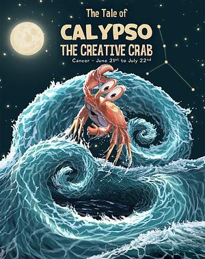 The Tale Of Calypso The Creative Crab by Charis Papalas