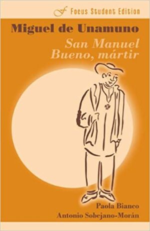 San Manuel Bueno, mártir by Miguel de Unamuno