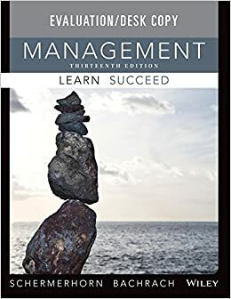 Management--Evaluation/Desk Copy by John R. Schermerhorn Jr.