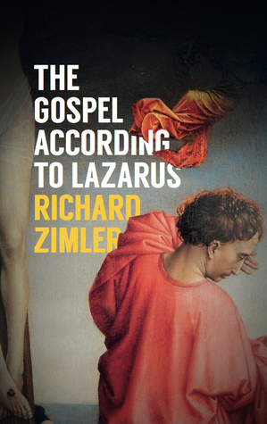 The Gospel According to Lazarus by Richard Zimler