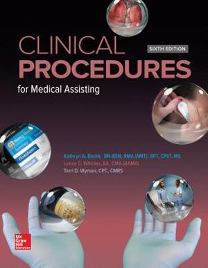 Medical Assisting: Clinical Procedures by Terri D. Wyman, Leesa Whicker, Kathryn A. Booth