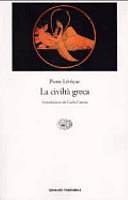La civiltà greca by Pierre Lévêque