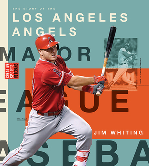 Los Angeles Angels by Jim Whiting