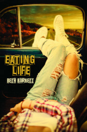 Eating Life by Beth Burnett