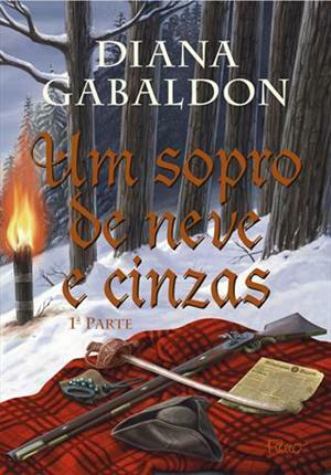 Um Sopro de Neve e Cinzas - parte 1 by Diana Gabaldon