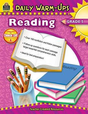 Daily Warm-Ups: Reading, Grade 5 by Sarah Clark